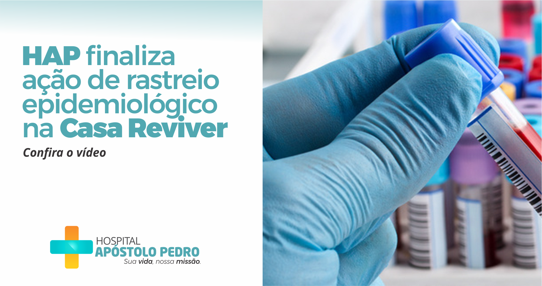 HAP finaliza ação de rastreio epidemiológico na Casa Reviver