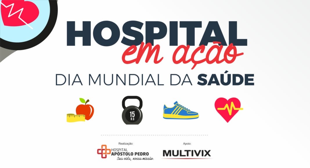 Hospital em Ação - Dia mundial da Saúde